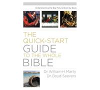 A Marty Quick-Start Guide to the Whole Bible, The Understa nding the (Tascabile)