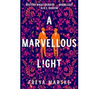 A Marvellous Light: 1
