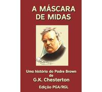 A Máscara de Midas: Uma História do Padre Brown