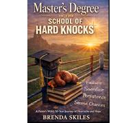 A Masters Degree in the School of Hard Knocks