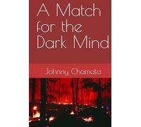A Match for the Dark Mind