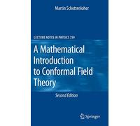 A Mathematical Introduction to Conformal Field Theory: 759