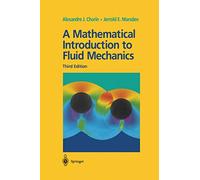 A Mathematical Introduction to Fluid Mechanics: 4