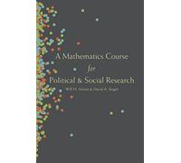 David A. Siegel Will A Mathematics Course for Political and Social (Tascabile)