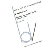 A matita dal vero. Resoconto di un viaggio in Siberia, Manciuria e Corea