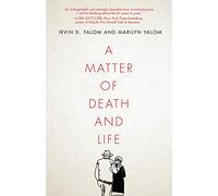 A Matter of Death and Life