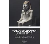 A matter of religions: gods and people in Ancient Egypt