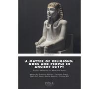A matter of religions: gods and people in Ancient Egypt