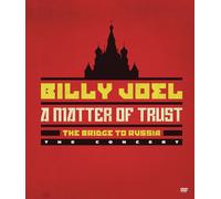 A Matter of Trust: The Bridge to Russia: The Concert (DVD) Billy Joel