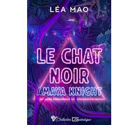 (A)maya Knight - Le chat noir