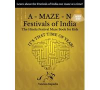 A-MAZE-N Festivals of India: The Hindu Festival Maze Book for Kids