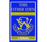 A. McMahon This Other Eden (Tascabile)