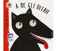 A me gli occhi! Cucù chi sono? Ediz. a colori