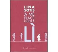 A me piace quella lì