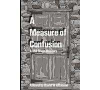 A Measure of Confusion: A Mill River Mystery