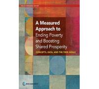 A Measured Approach to Ending Poverty and Boosting Shared Prosperity (Tascabile)