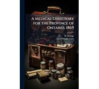 A Medical Directory for the Province of Ontario, 1869