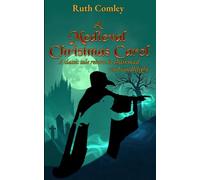 A Medieval Christmas Carol: A classic tale reborn in chainmail and candlelight.