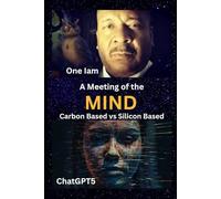 A Meeting of the MIND: Carbon Based vs Silicon Based