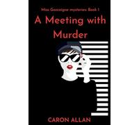 A Meeting With Murder: 1