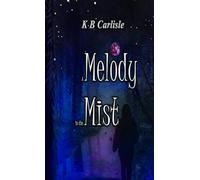 A Melody in the Mist