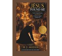 A Memoir: Jesus Found Me: The day I stopped running and discovered He had never stopped looking for me.: A real encounter with the Holy Spirit. A real moment that changed my entire world. (Ages 18+)