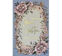 A Memoir of Jane Austen