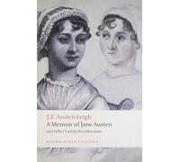 A Memoir of Jane Austen: and Other Family Recollections