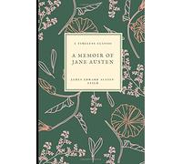 A Memoir Of Jane Austen: Volume 10