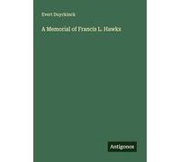 A Memorial of Francis L. Hawks