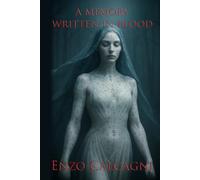 A Memory Written in Blood