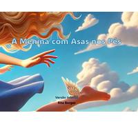 A Menina com Asas nos Pés