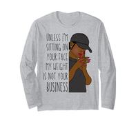 A meno che non mi sieda sulla tua faccia il mio peso non è la tua melanina nera Maglia a Manica