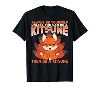 A meno che tu non possa essere un kitsune allora sii un kitsune Maglietta