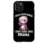 A meno che tu non sia coreano, non voglio i tuoi fan del dramma K-Drama Custodia per iPhone 11 Pro