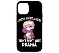 A meno che tu non sia coreano, non voglio i tuoi fan del dramma K-Drama Custodia per iPhone 12/12 Pro