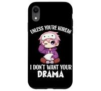 A meno che tu non sia coreano, non voglio i tuoi fan del dramma K-Drama Custodia per iPhone XR