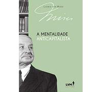 A Mentalidade Anticapitalista