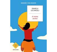 A mente accesa. Crescere e far crescere