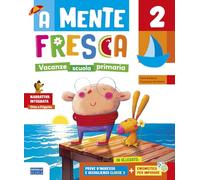 A mente fresca. Per la scuola primaria (Vol. 2)
