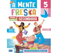 VERSO LA SECONDARIA - A MENTE FRESCA