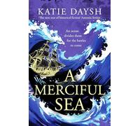 Katie Daysh A Merciful Sea (Copertina rigida) Nightingale & Courtney