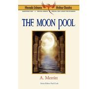 A Merritt Abrah The Moon Pool - Phoenix Science Fiction Classics (wi (Tascabile)