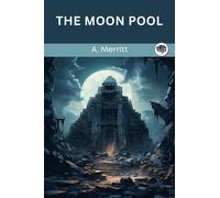 A Merritt The Moon Pool (Copertina rigida)