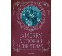 A Merry victorian Christmas. Racconti gotici per un Natale da brivido-Tavani, Be