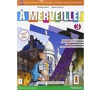 A merveille! Ediz. mylab. Per la Scuola media. Con e-book. Con espansione online (Vol. 3)