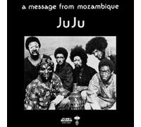 A Message From Mozambique - Juju (Vinile)
