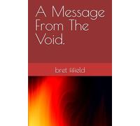 A Message From The Void.