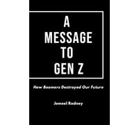 A Message to Gen Z