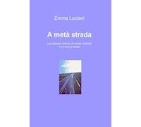 A metà strada